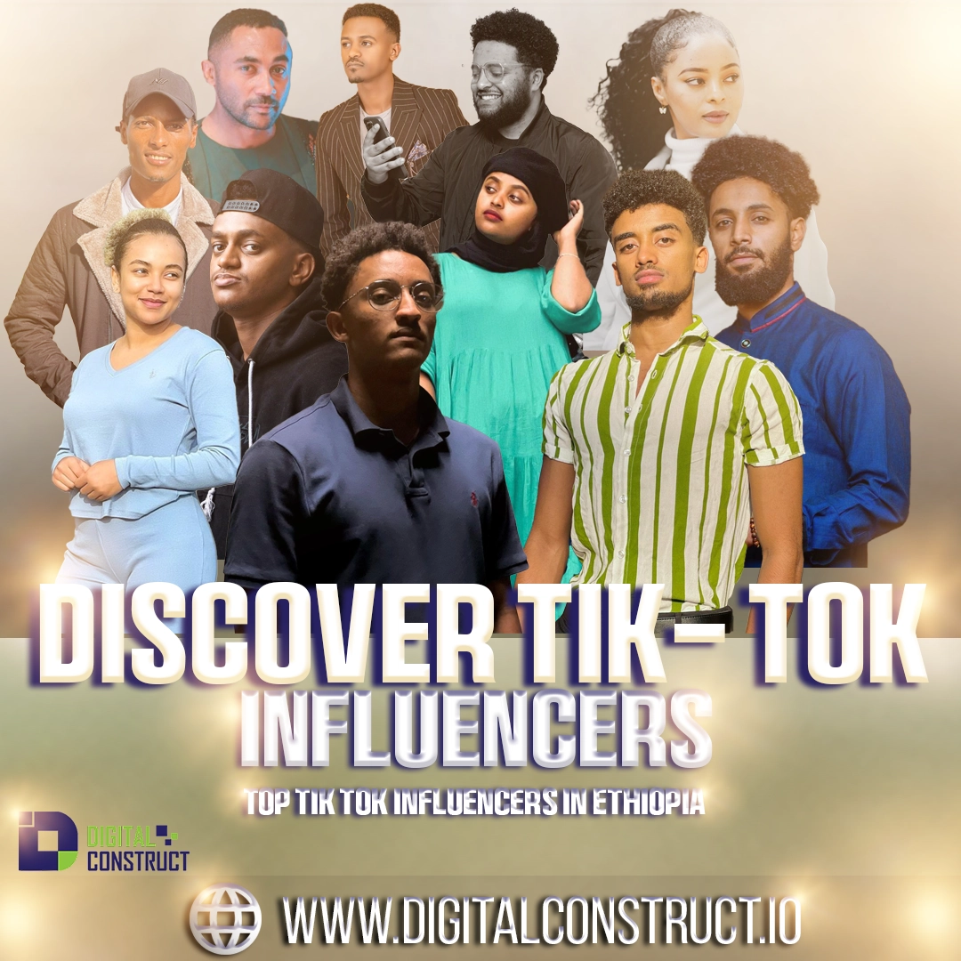 who are the best Ethiopian TikTok influencers?